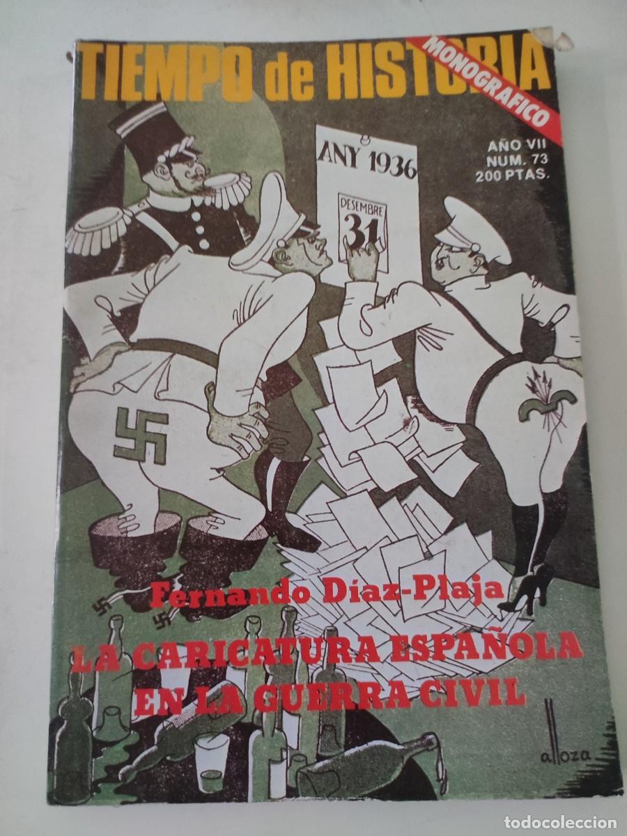 Collectionnisme de Revues et Journaux: Revista Tiempo de Historia. N&uacute;mero 73