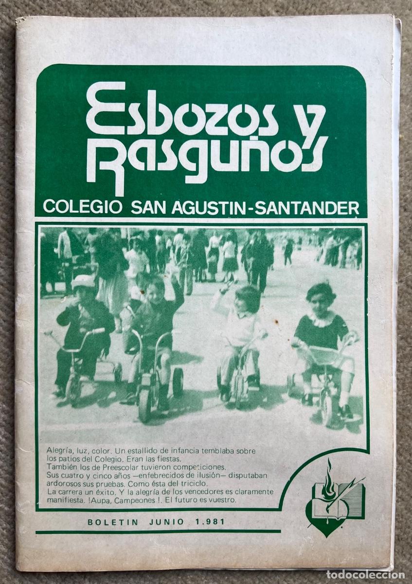 Coleccionismo de Revistas y Peri&oacute;dicos: Revista Esbozos y Rasgu&ntilde;os (Bolet&iacute;n Junio 1981) - Colegio San Agust&iacute;n - Santander