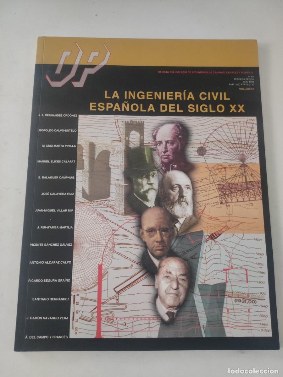 Coleccionismo de Revistas y Peri&oacute;dicos: La ingenier&iacute;a civil espa&ntilde;ola del siglo XX