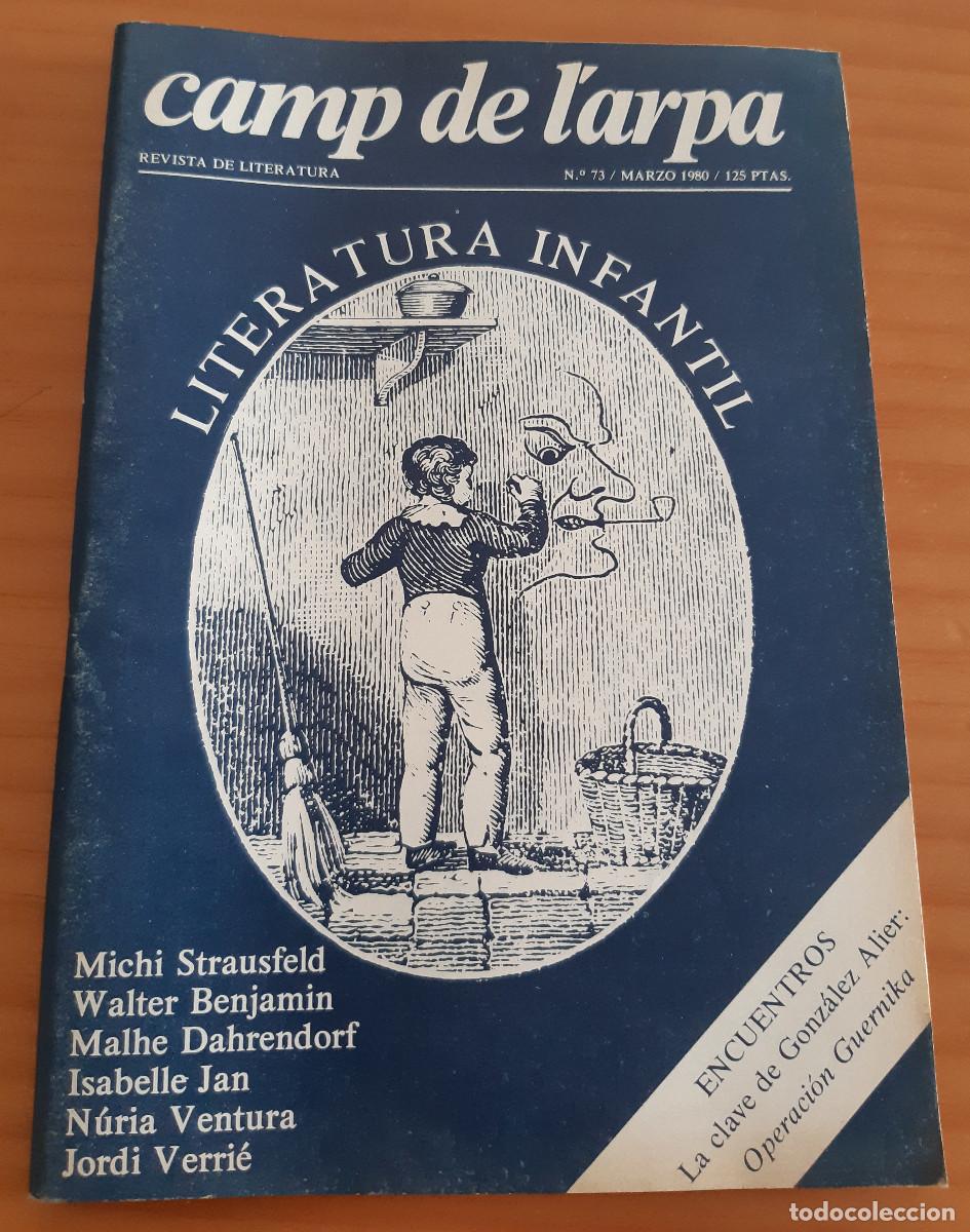 Collection Magazines and Newspapers: CAMP DE L'ARPA - N.&ordm; 73 - MARZO 1980 - REVISTA DE LITERATURA - MUY BUEN ESTADO