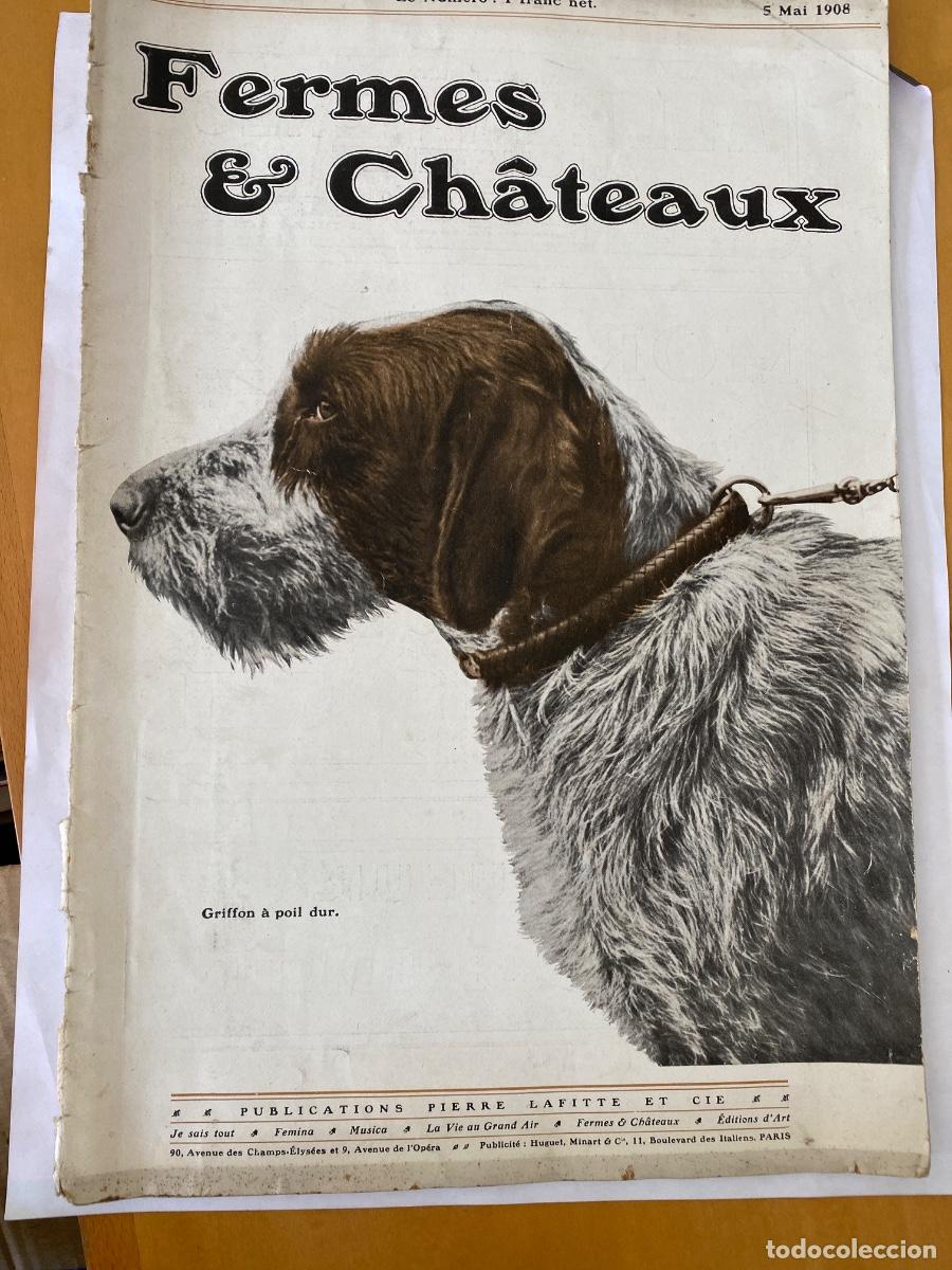 Collectionnisme de Revues et Journaux: Fermes & chateaux n&deg; 33 5 Mai 1908 La defense de la vigne contre l'oidium