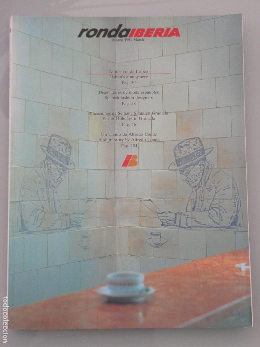 Collezionismo di Riviste e Giornali: LIBRO REVISTA AVIONES AEROL&Iacute;NEAS. RONDA IBERIA MARZO 1991 SEMANA SANTA GRANADA, LISBOA 470GR