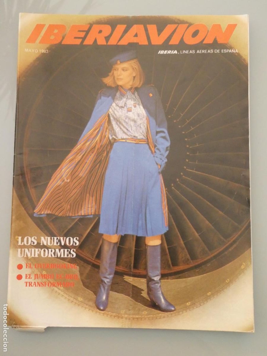 Collection Magazines and Newspapers: LIBRO REVISTA AVIONES AEROL&Iacute;NEAS. IBERIA IBERIAVION MAYO 1983. UNIFORMES BOSTON 100GR