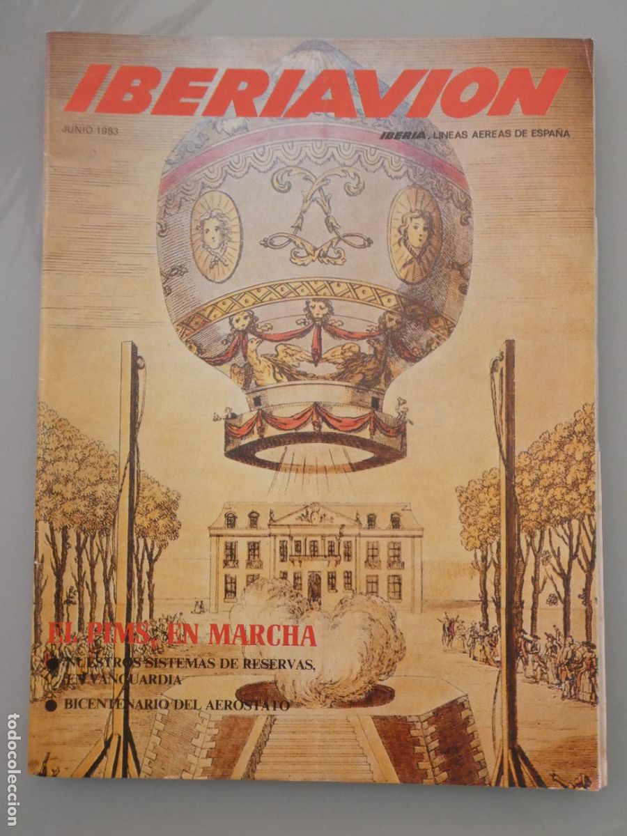 Collezionismo di Riviste e Giornali: LIBRO REVISTA AVIONES AEROL&Iacute;NEAS. IBERIA IBERIAVION JUNIO 1983. CRISIS PIMS CHICAGO 100GR
