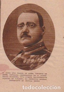 Coleccionismo de revistas y peri&oacute;dicos: * ZARAGOZA * D. Jes&uacute;s Luis Franco de Esp&eacute;s, Vizconde de Esp&eacute;s - 1933