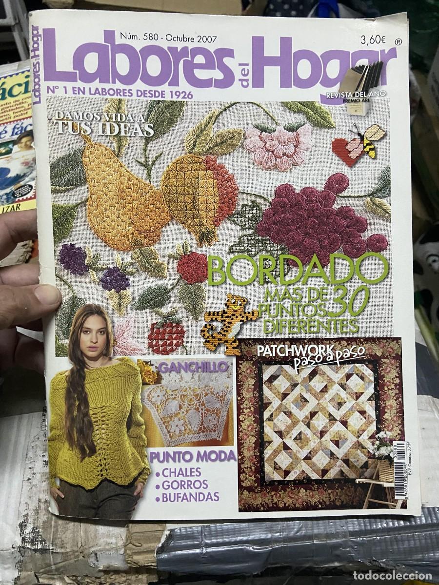 Coleccionismo de Revistas y Peri&oacute;dicos: REVISTA LABORES DEL HOGAR # 580 OCTUBRE 2007 PATCHWORK PUNTO CRUZ BORDADO DECORACION GANCHILLO