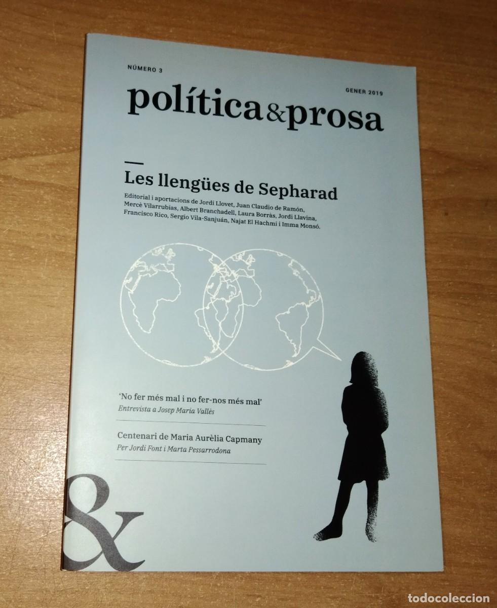 Coleccionismo de revistas y peri&oacute;dicos: POL&Iacute;TICA & PROSA N&Uacute;M. 3, 2019 (LES LLENG&Uuml;ES DE SEFARAD / MARIA AUR&Egrave;LIA CAPMANY)