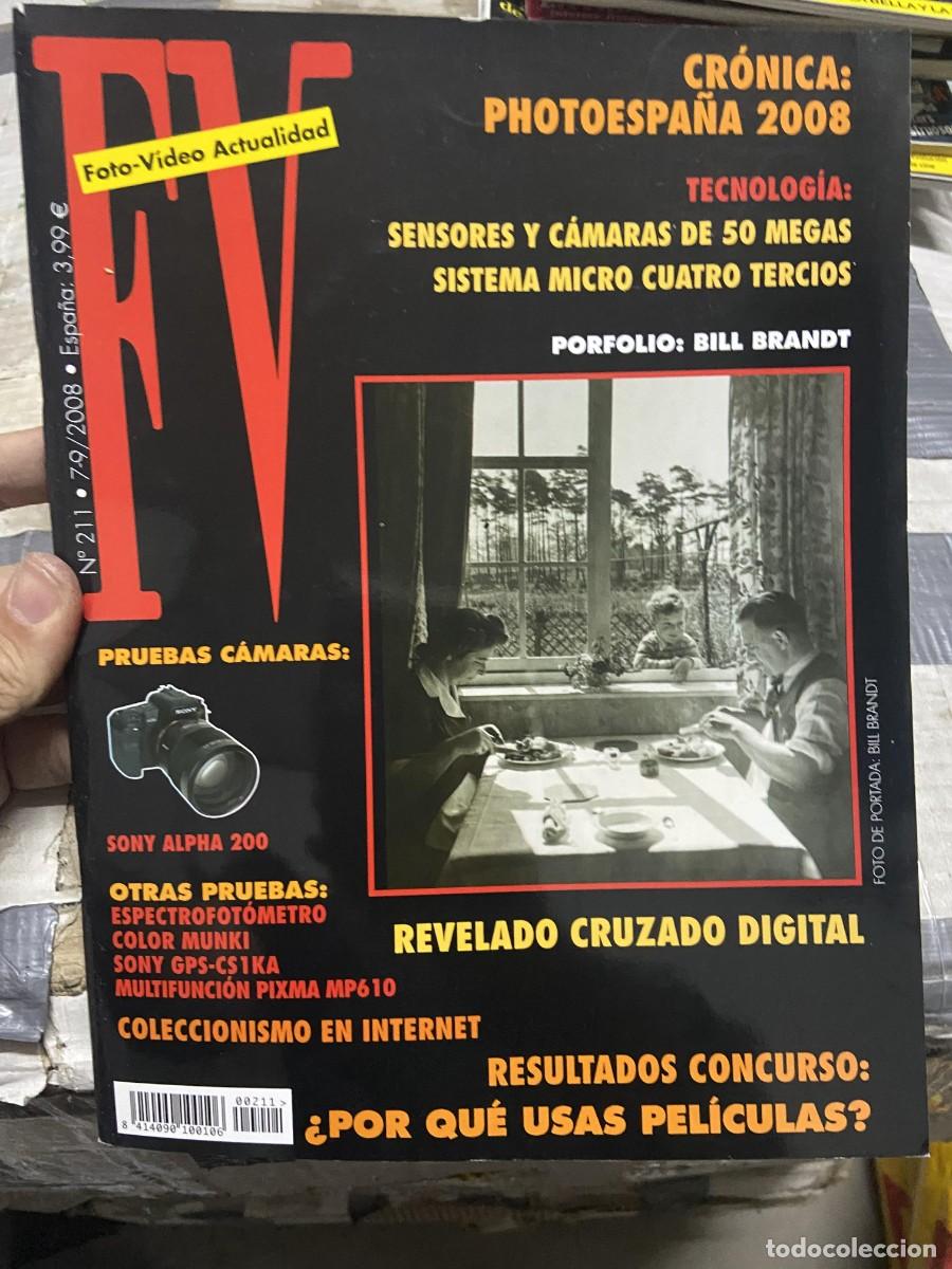 Collectionnisme de Revues et Journaux: REVISTA FOTOGRAFIA FV FOTO VIDEO ACTUALIDAD # 211 A&Ntilde;O 2008 BILL BRANDT REVELADO CRUZADO
