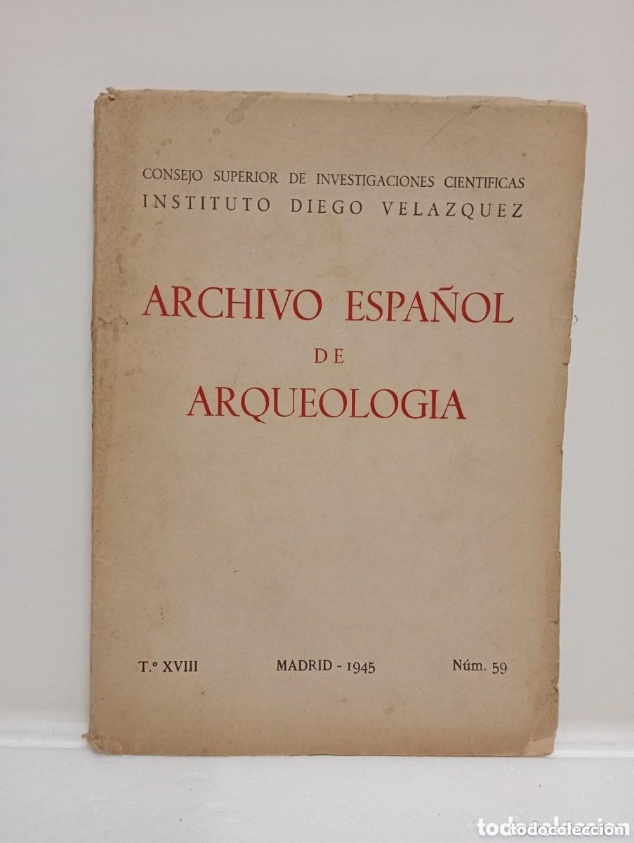 Coleccionismo de Revistas y Peri&oacute;dicos: RARO. ARCHIVO ESPA&Ntilde;OL DE ARQUEOLOGIA. INSTITUTO DIEGO VELAZQUEZ. N&ordm; 59. MADRID 1945