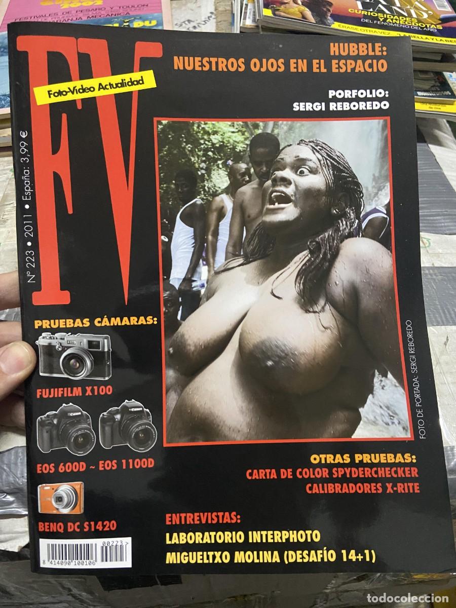 Collectionnisme de Revues et Journaux: REVISTA FOTOGRAFIA FV FOTO VIDEO ACTUALIDAD # 223 A&Ntilde;O 2011 SERGI REBOREDO