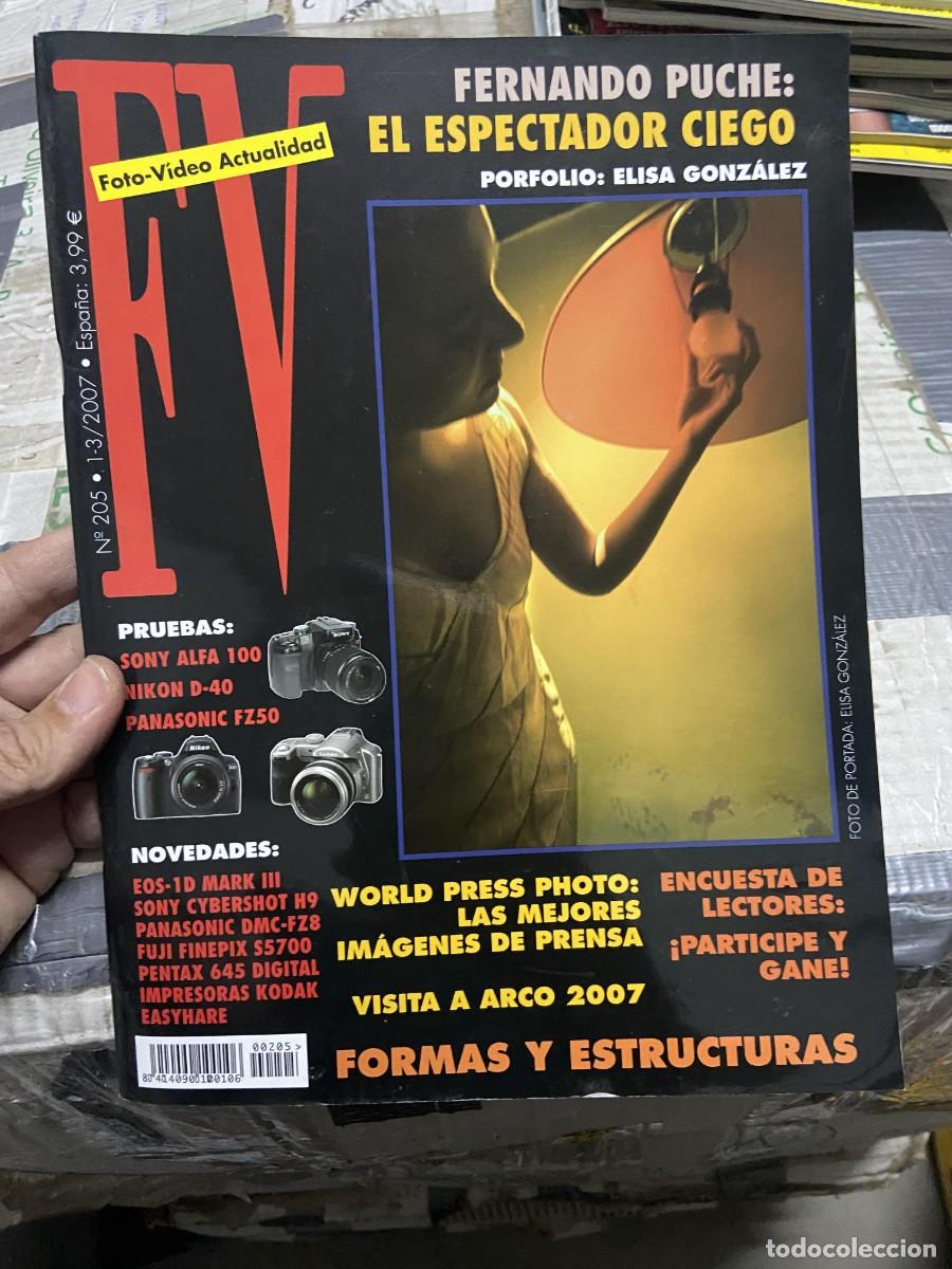 Collectionnisme de Revues et Journaux: REVISTA FOTOGRAFIA FV FOTO VIDEO ACTUALIDAD # 205 A&Ntilde;O 2007 FERNANDO PUCHE ELISA GONZALEZ