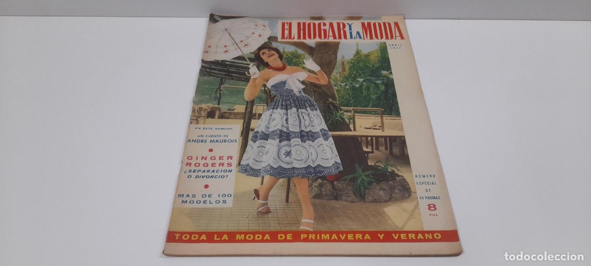 Coleccionismo de revistas y peri&oacute;dicos: ANTIGUA REVISTA EL HOGAR Y LA MODA . COMPLETA . MARZO DE 1957