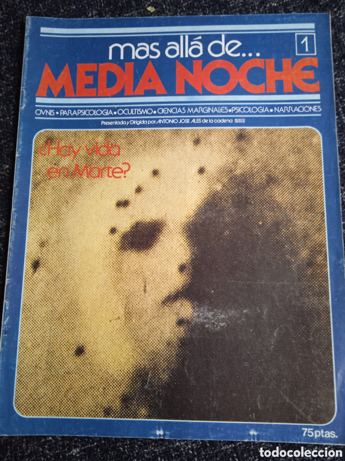 Collection Magazines and Newspapers: REVISTA DE PARAPSICOLOGIA MAS ALLA DE MEDIA NOCHE N&ordm; 1 ANTONIO JOSE ALES