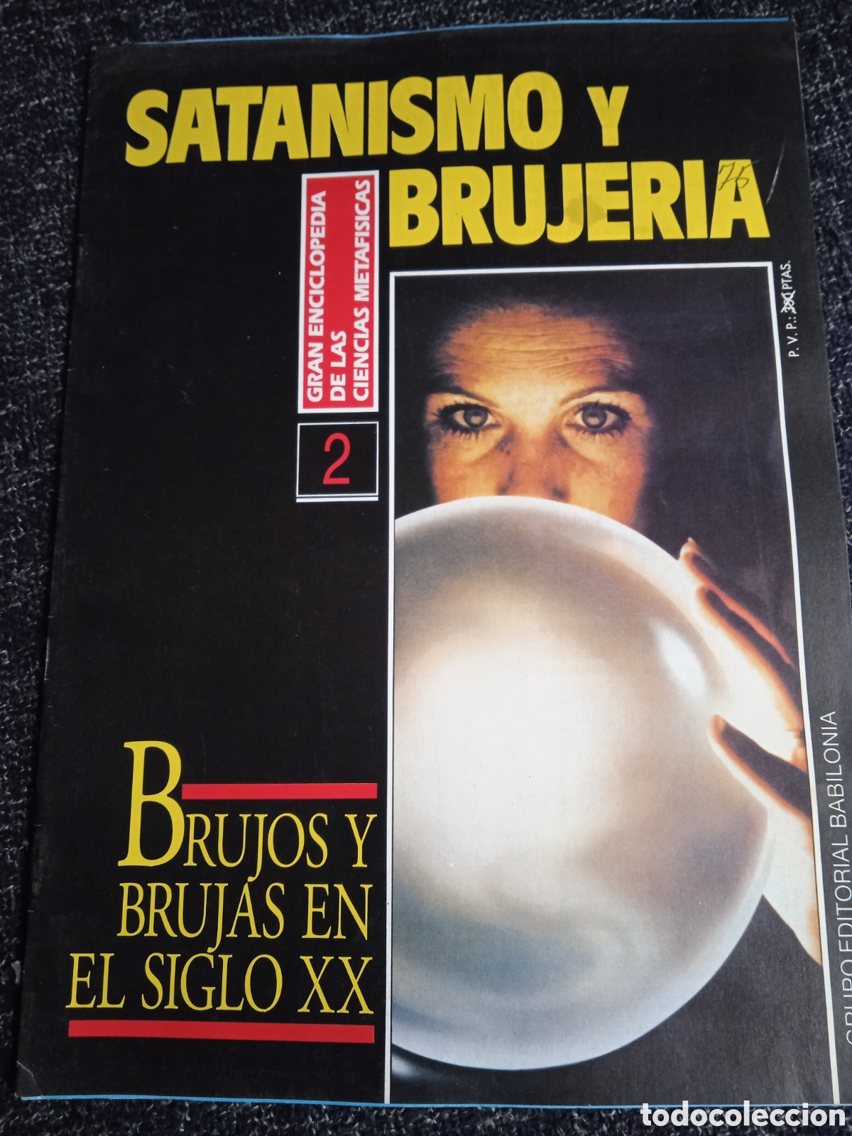 Coleccionismo de revistas y peri&oacute;dicos: FASCICULO SATANISMO Y BRUJERIA N&ordm; 2 BRUJOS Y BRUJAS EN EL SIGLO XX