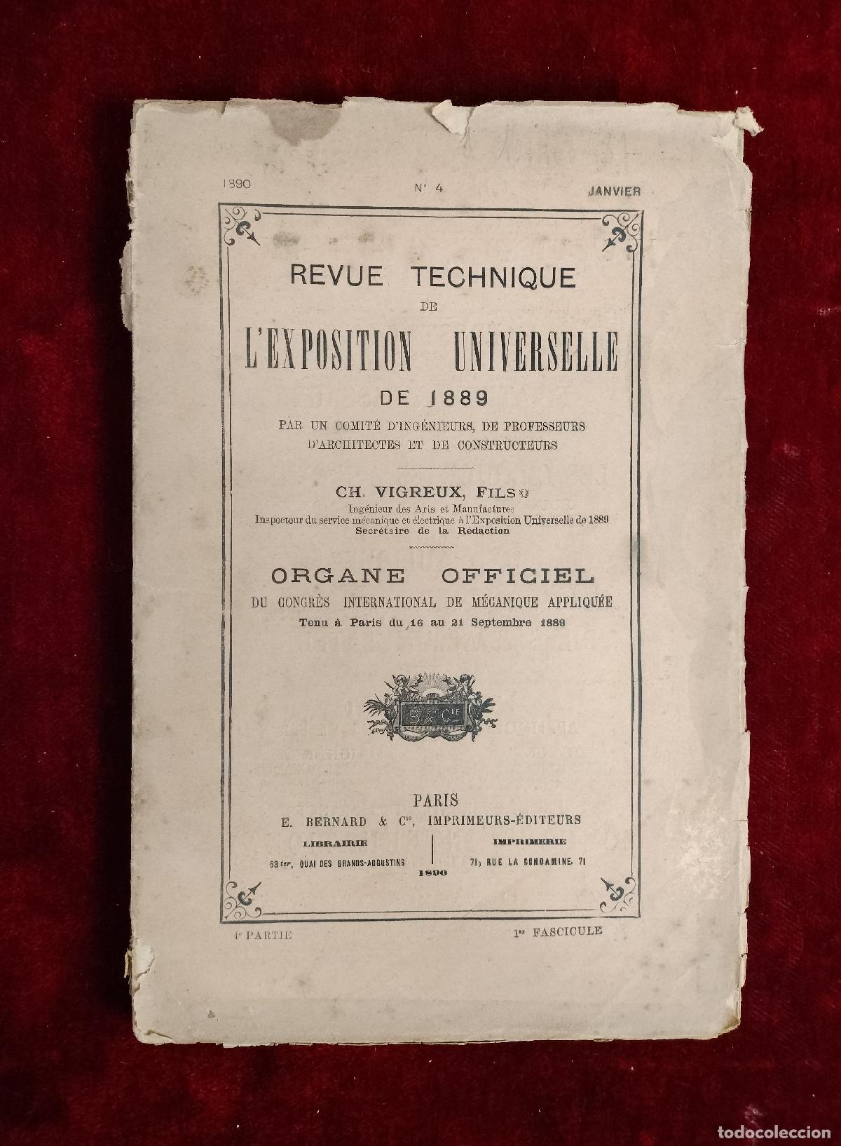 Coleccionismo de Revistas y Peri&oacute;dicos: REVUE TECHNIQUE DE L'EXPOSITION UNIVERSELLE DE 1889. E. BERNARD &Eacute;DITEURS. PAR&Iacute;S. 1890