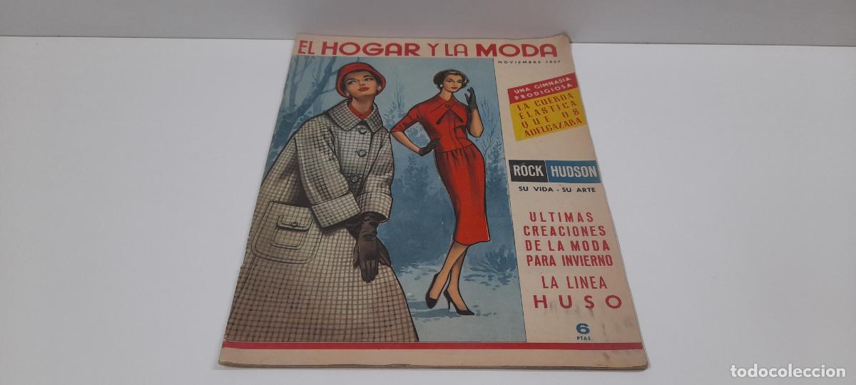 Coleccionismo de revistas y peri&oacute;dicos: ANTIGUA REVISTA EL HOGAR Y LA MODA . COMPLETA . NOVIEMBRE DE 1957