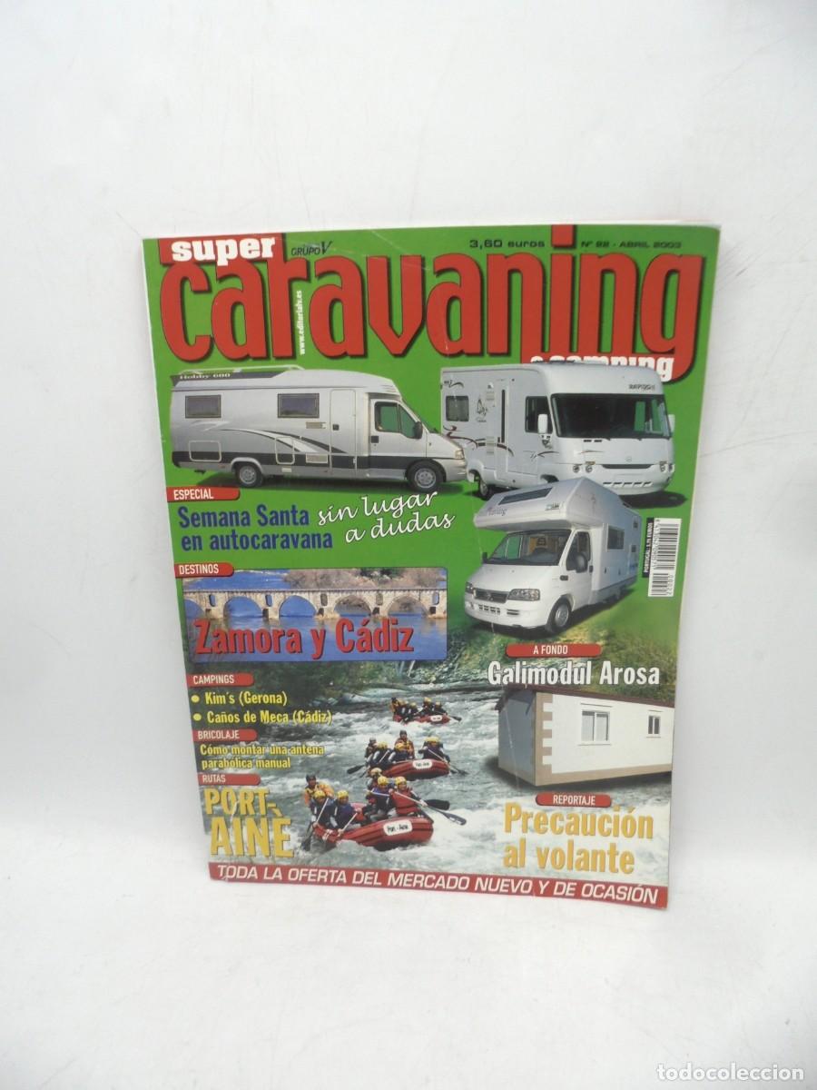 Coleccionismo de Revistas y Peri&oacute;dicos: SUPER CARAVANING. N&ordm; 22. 2003. ZAMORA Y C&Aacute;DIZ. SEMANA SANTA EN AUTOCARAVANA.... LEER.