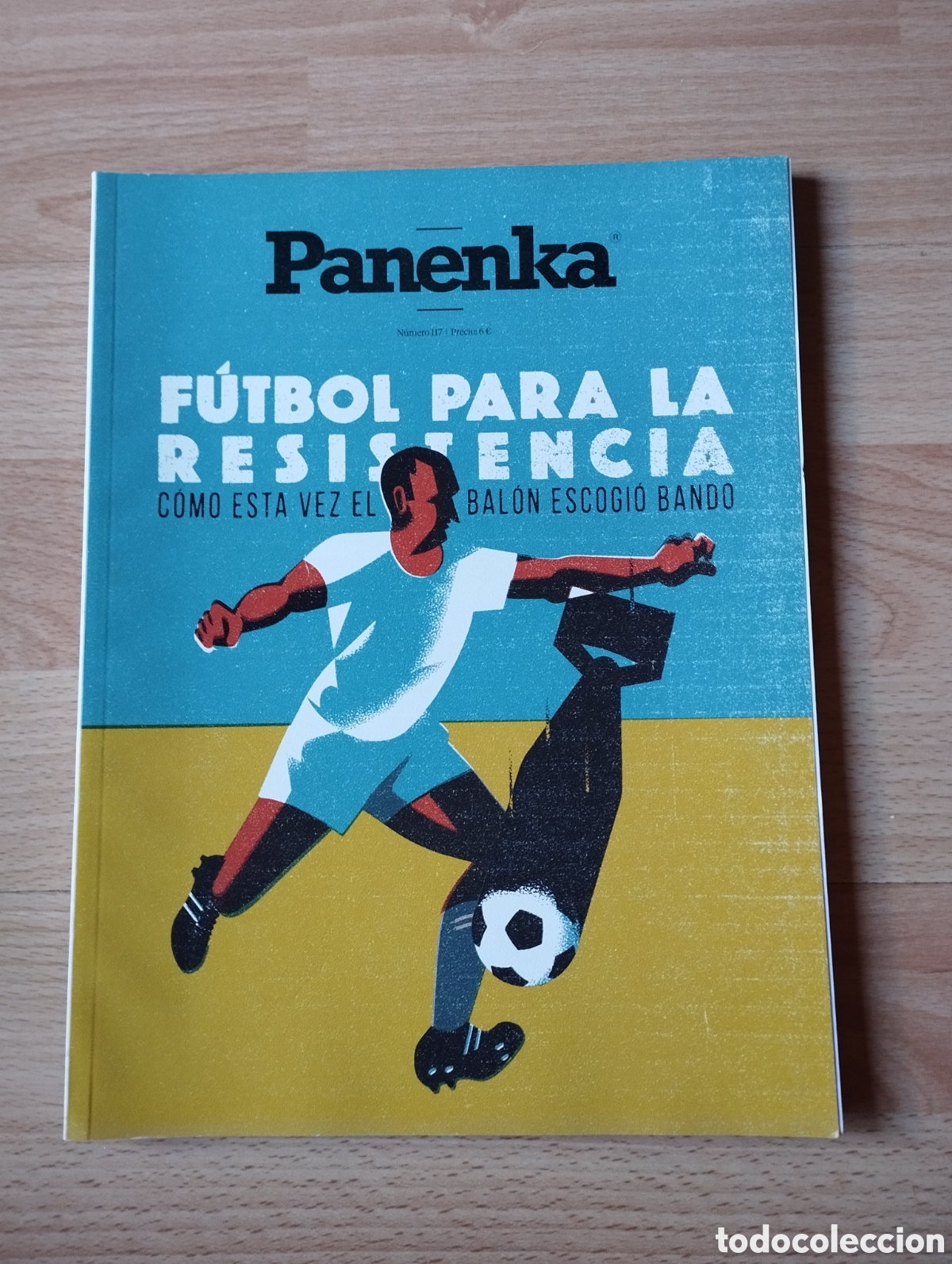 Colecionismo de Revistas e Jornais: Revista Panenka 117. F&uacute;tbol para la resistencia