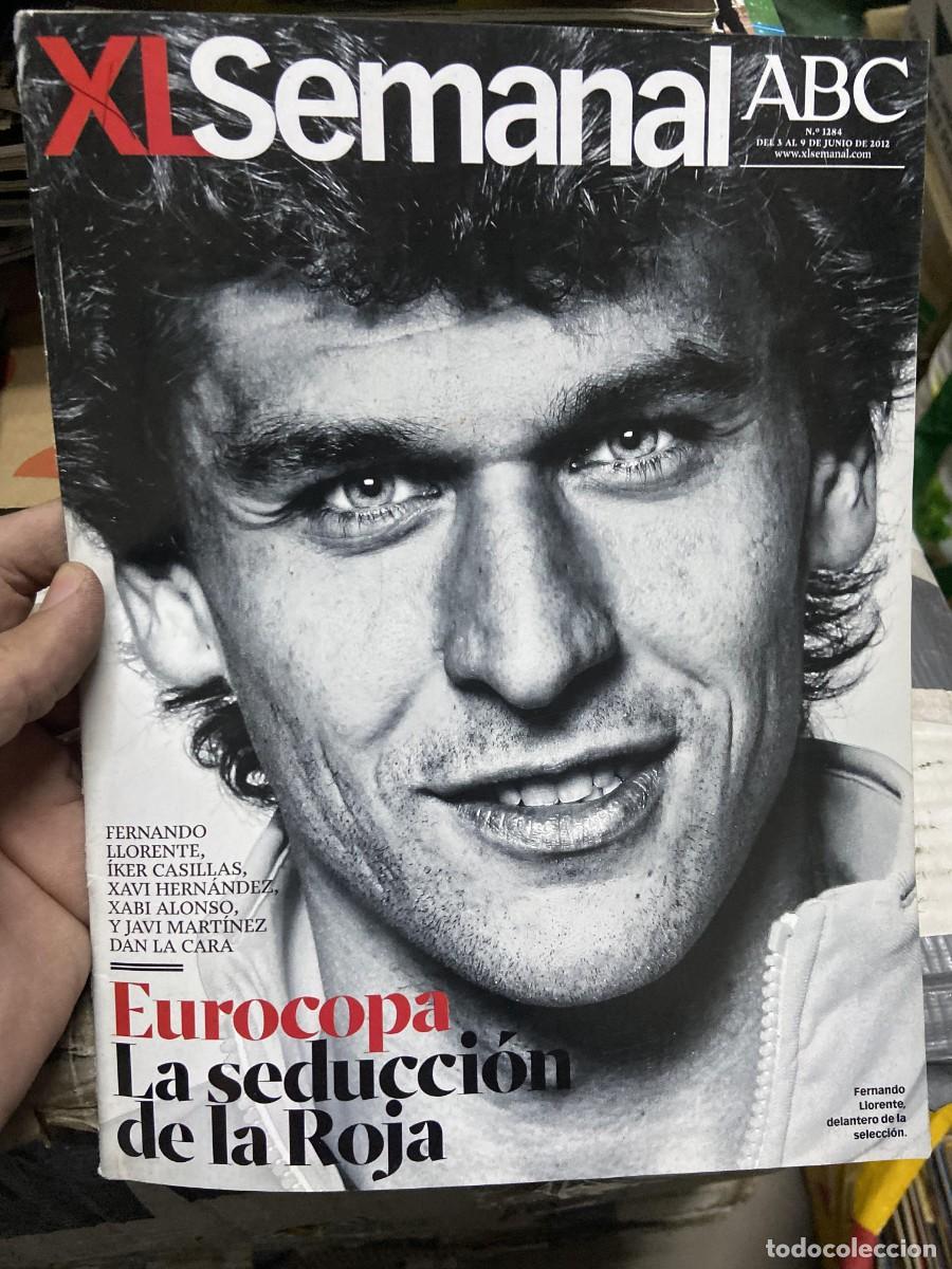 Coleccionismo de revistas y peri&oacute;dicos: REVISTA XL SEMANAL # 1284 JUNIO 2012 FERNANDO LLORENTE PICASSO SCHUMAN