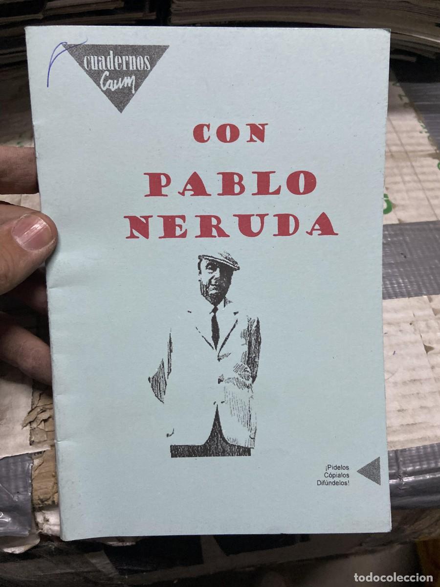 Coleccionismo de Revistas y Peri&oacute;dicos: REVISTA LIBRO CUADERNOS CAUM CON PABLO NERUDA CLUB DE AMIGOS DE LA UNESCO DE MADRID