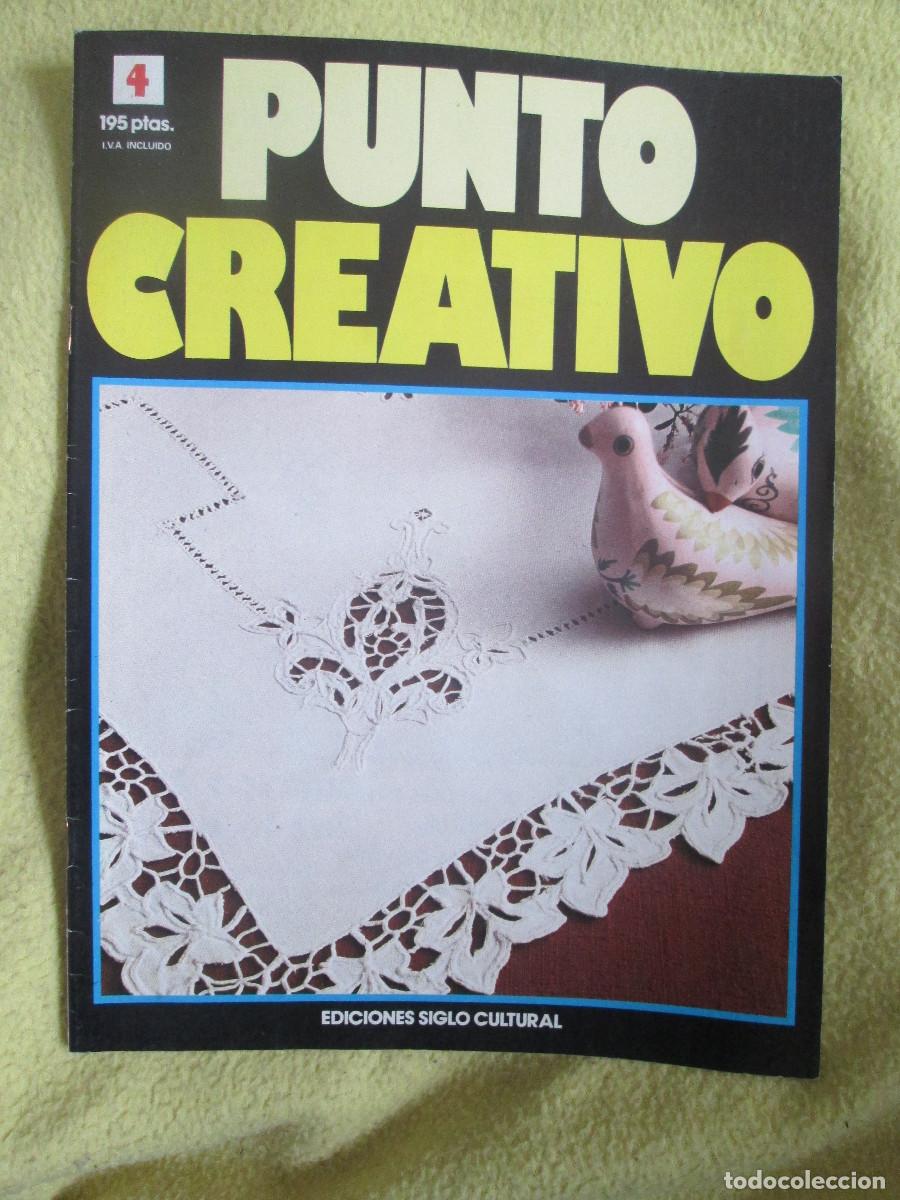 Coleccionismo de Revistas y Peri&oacute;dicos: PUNTO CREATIVO 4 EDICIONES SIGLO CULTURAL