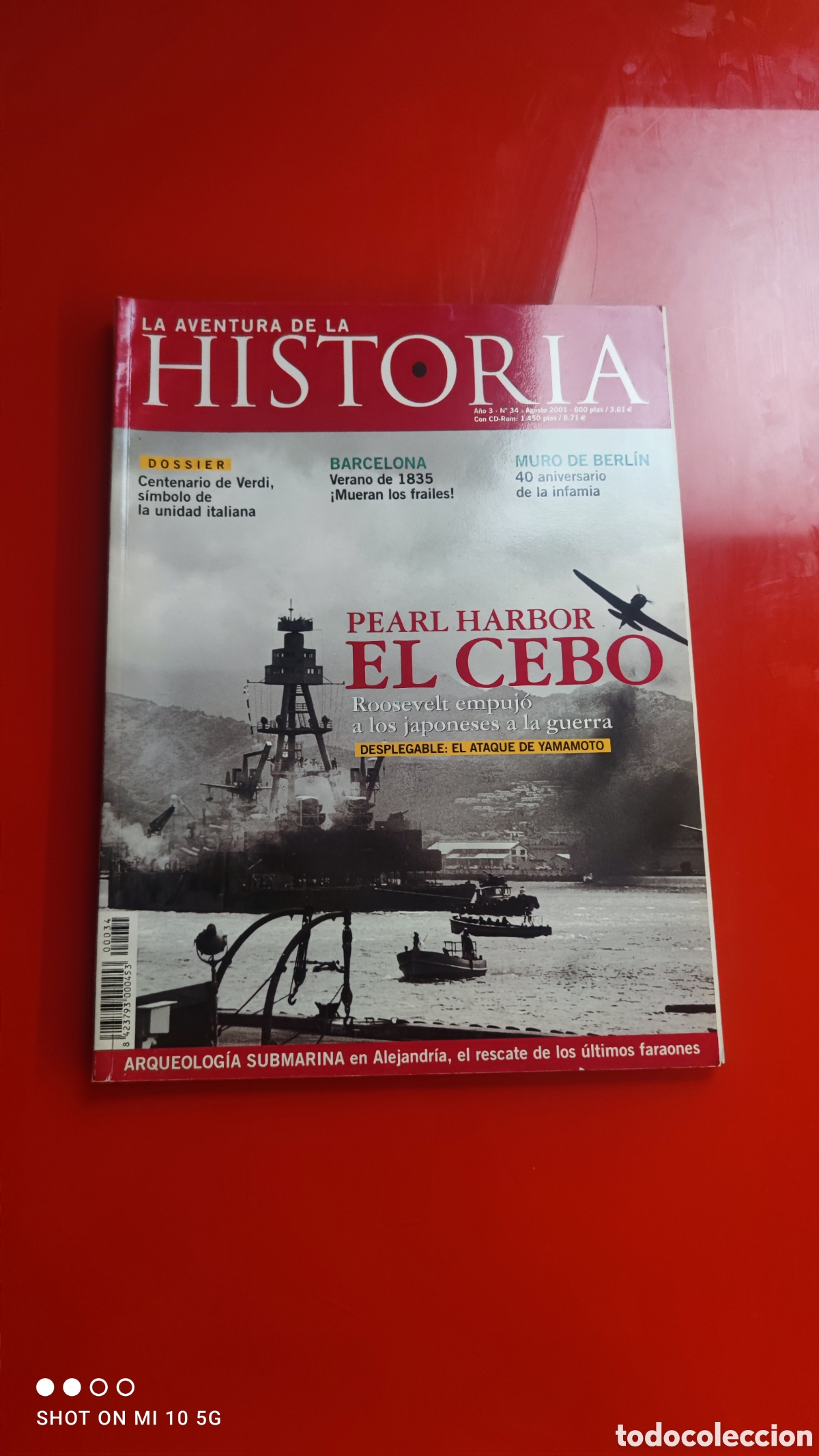 Collectionnisme de Revues et Journaux: &rdquo;LA AVENTURA DE LA HISTORIA&rdquo;,N&deg;34- PEARL HARBOR,EL CEBO