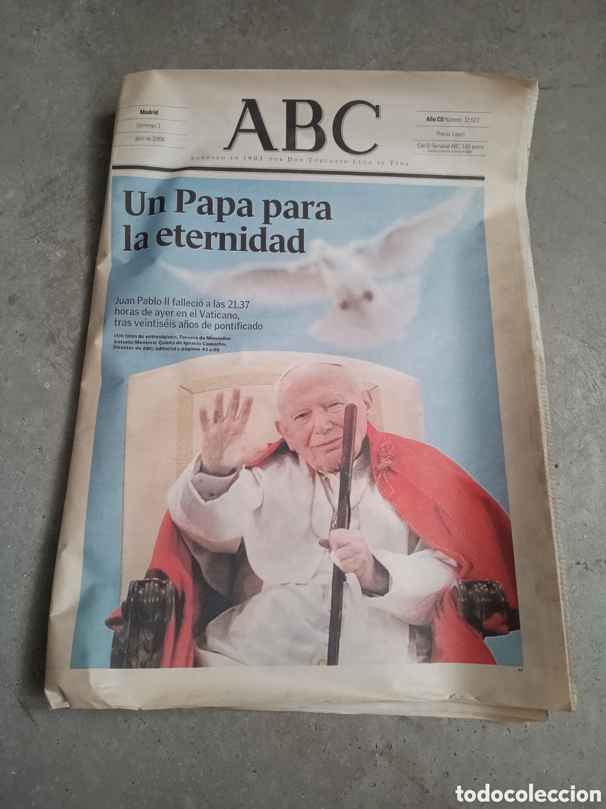 Coleccionismo de Revistas y Peri&oacute;dicos: ABC N&ordm; 32623 - 3 ABRIL 2005 - UN PAPA PARA LA ETERNIDAD