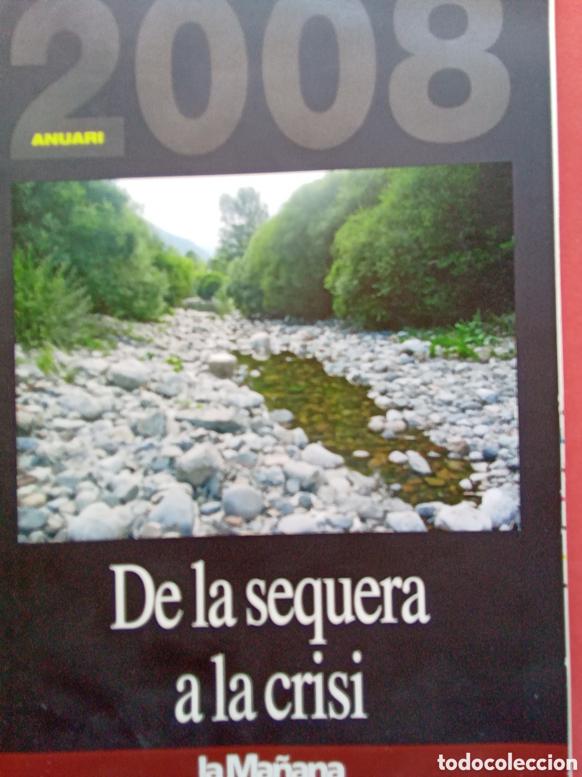 Collezionismo di Riviste e Giornali: REVISTA .DE LA SEQUERA .LA MA&Ntilde;ANA . EN CATALANA LA CRISI