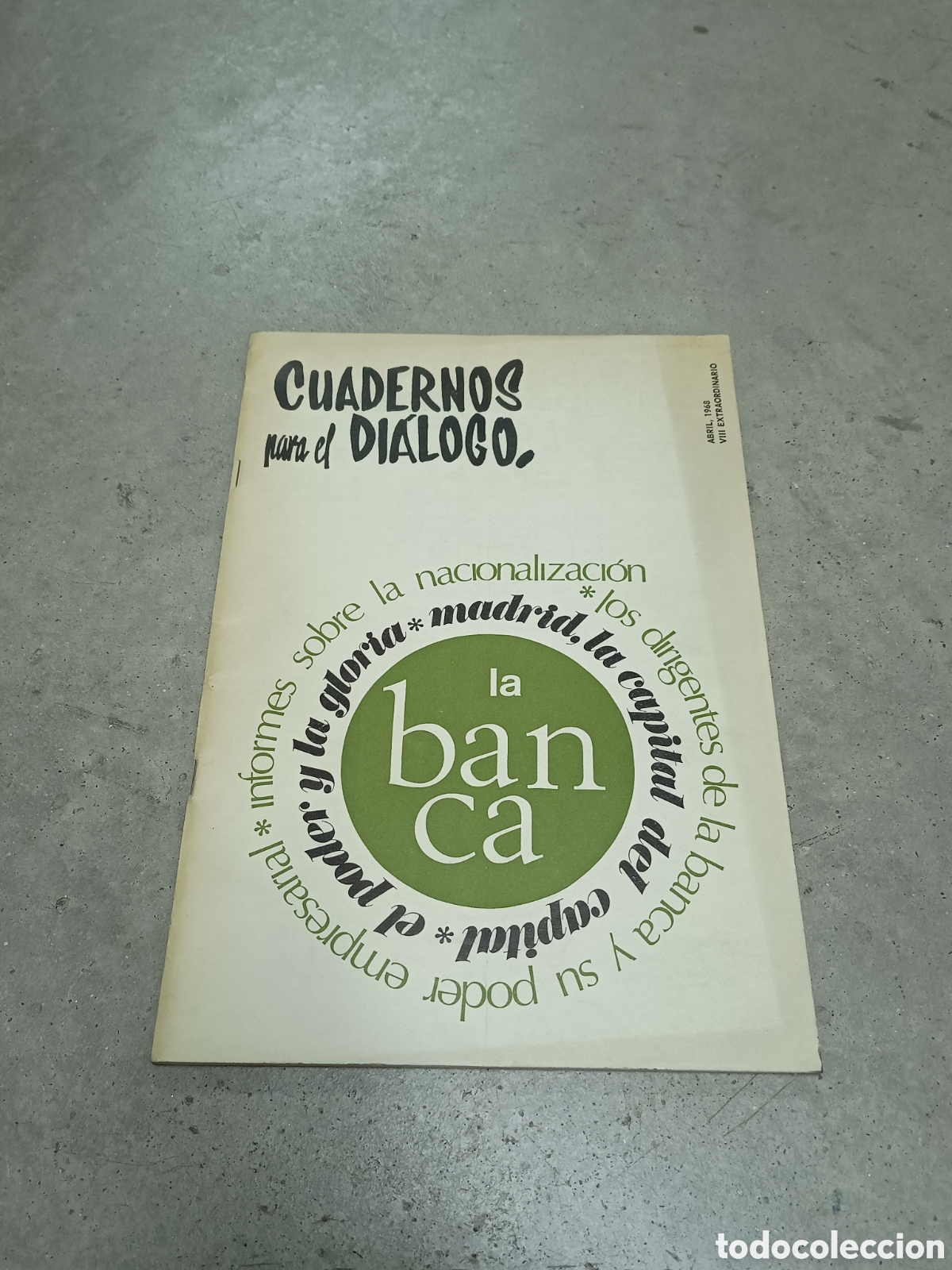 Collection Magazines and Newspapers: CUADERNO PARA EL DI&Aacute;LOGO - LA BANCA - ABRIL 1968