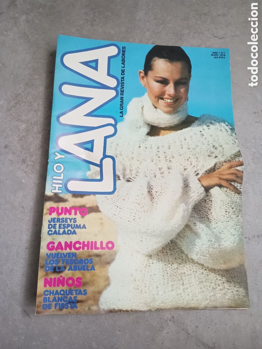 Coleccionismo de Revistas y Peri&oacute;dicos: PRIMER N&Uacute;MERO N&ordm; 1 - REVISTA HILO Y LANA - MAYO 1978