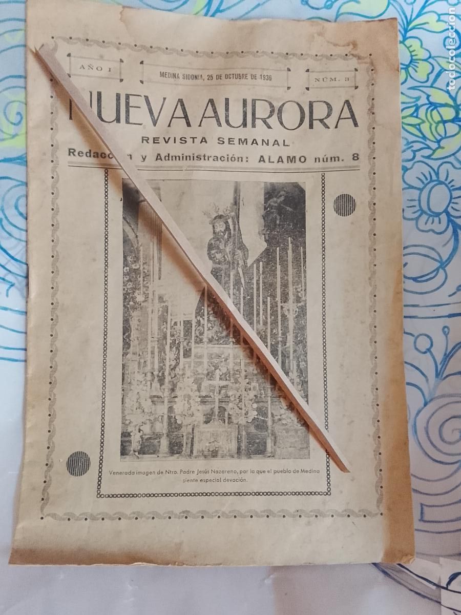 Collection Magazines and Newspapers: REVISTA NUEVA AURORA MEDINA SIDONIA CADIZ 1936 N 3 CRISTO NAZARENO MILITAR PRIMO DE RIVERA MOSCARDO