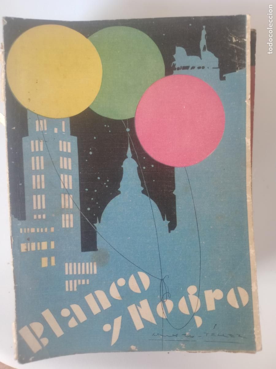 Coleccionismo de Revistas y Peri&oacute;dicos: Blanco y Negro 2139 de 1932 PORTADA DE T&Eacute;LLEZ