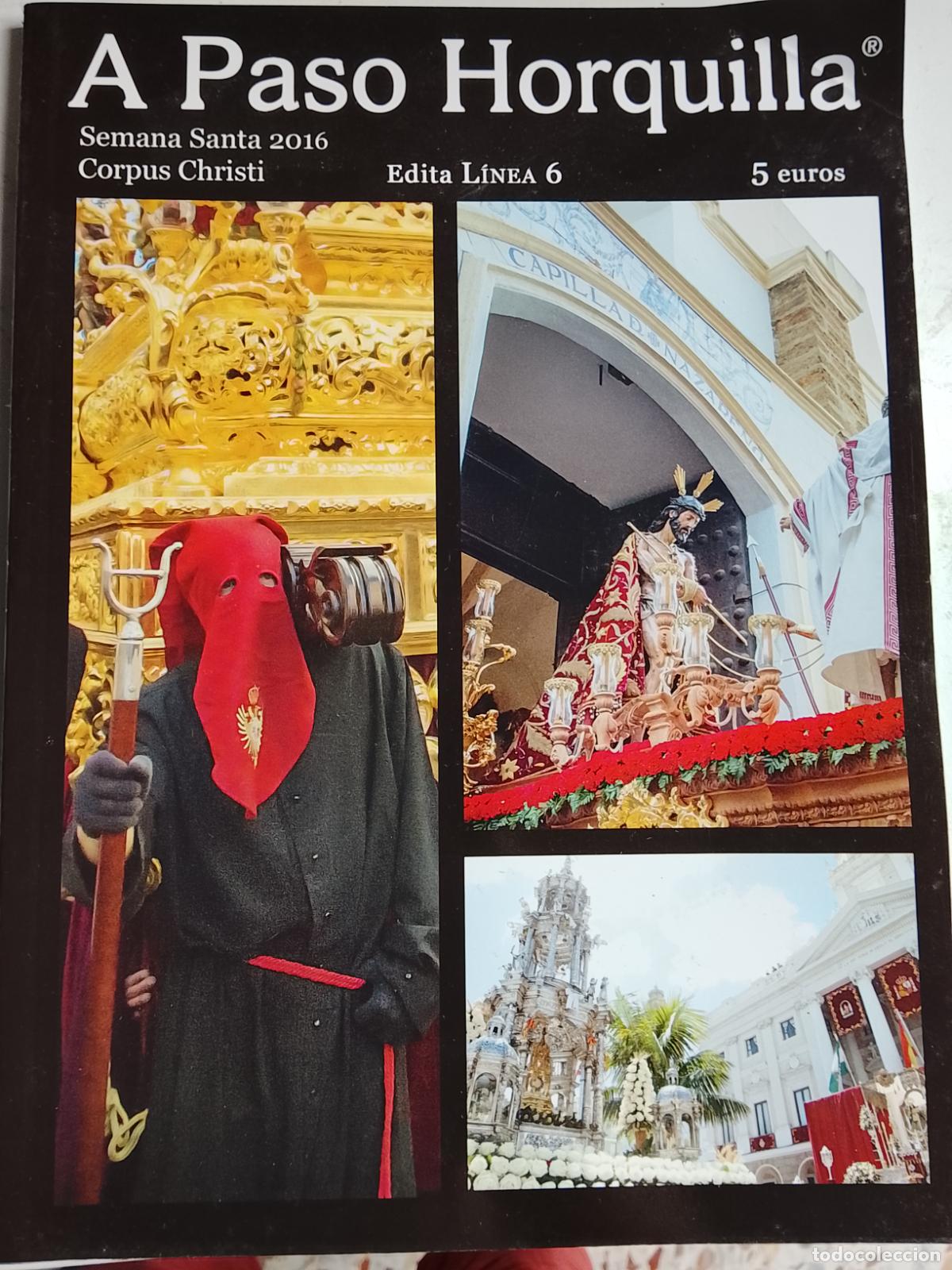 Coleccionismo de Revistas y Peri&oacute;dicos: Revista semana santa C&aacute;diz a paso horquilla 2016