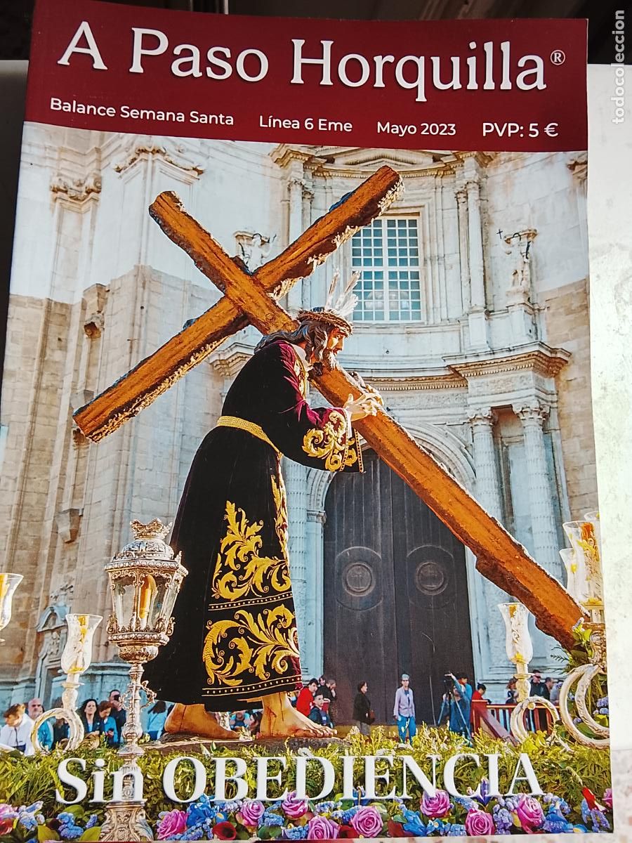 Coleccionismo de Revistas y Peri&oacute;dicos: Revista semana santa C&aacute;diz a paso horquilla 2023