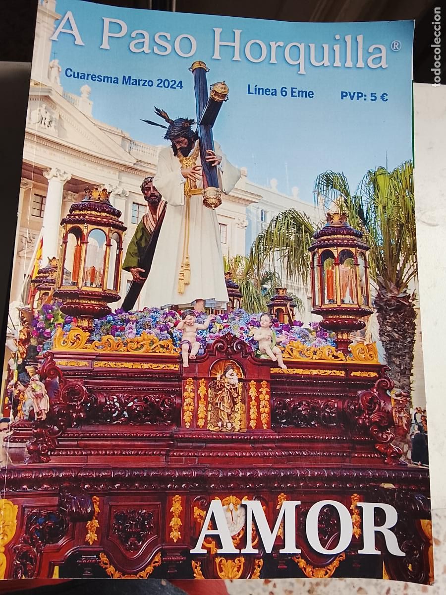 Coleccionismo de Revistas y Peri&oacute;dicos: Revista semana santa C&aacute;diz a paso horquilla 2024