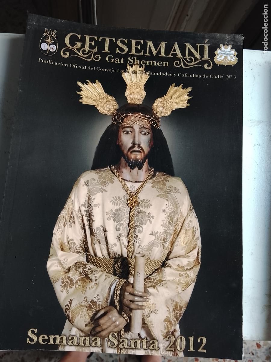 Coleccionismo de Revistas y Peri&oacute;dicos: Revista semana santa C&aacute;diz getsemani