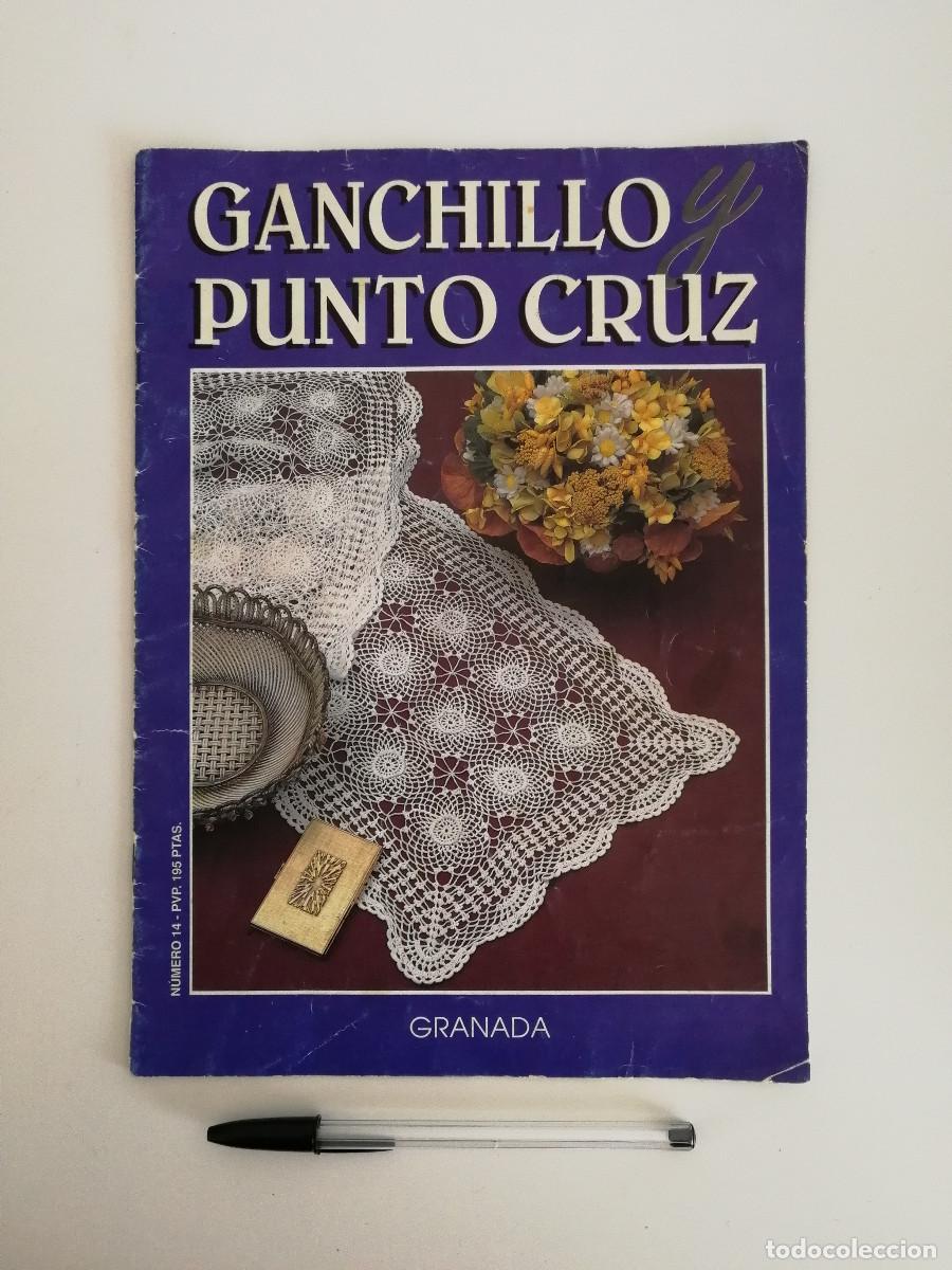 Coleccionismo de Revistas y Peri&oacute;dicos: REVISTA - GANCHILLO Y PUNTO DE CRUZ - COSTURA MODA - NUMERO 14 - GRANADA