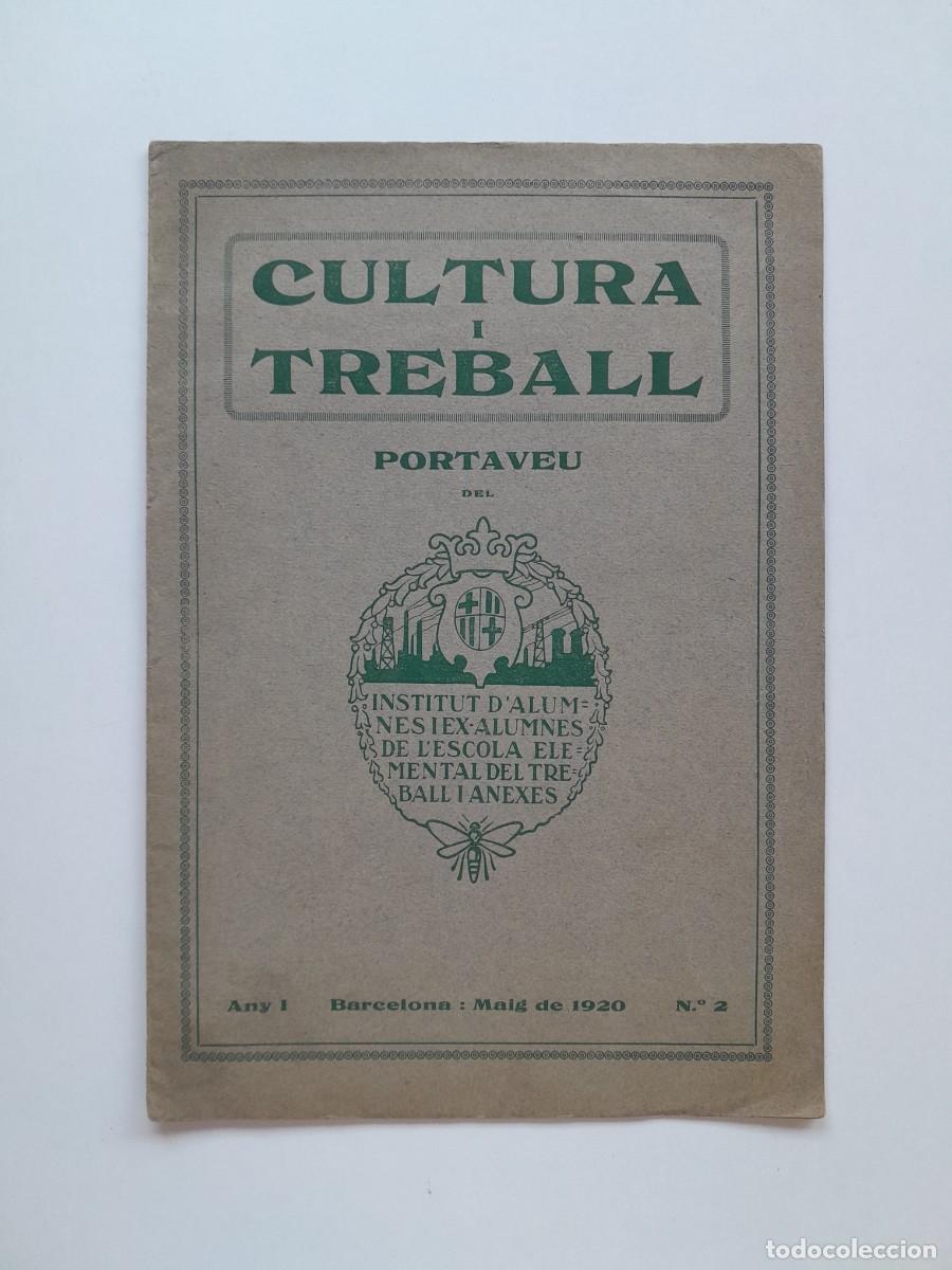 Collezionismo di Riviste e Giornali: CULTURA I TREBALL (BARCELONA) - ANY 1, N&Uacute;M. 2 (MAIG 1920)