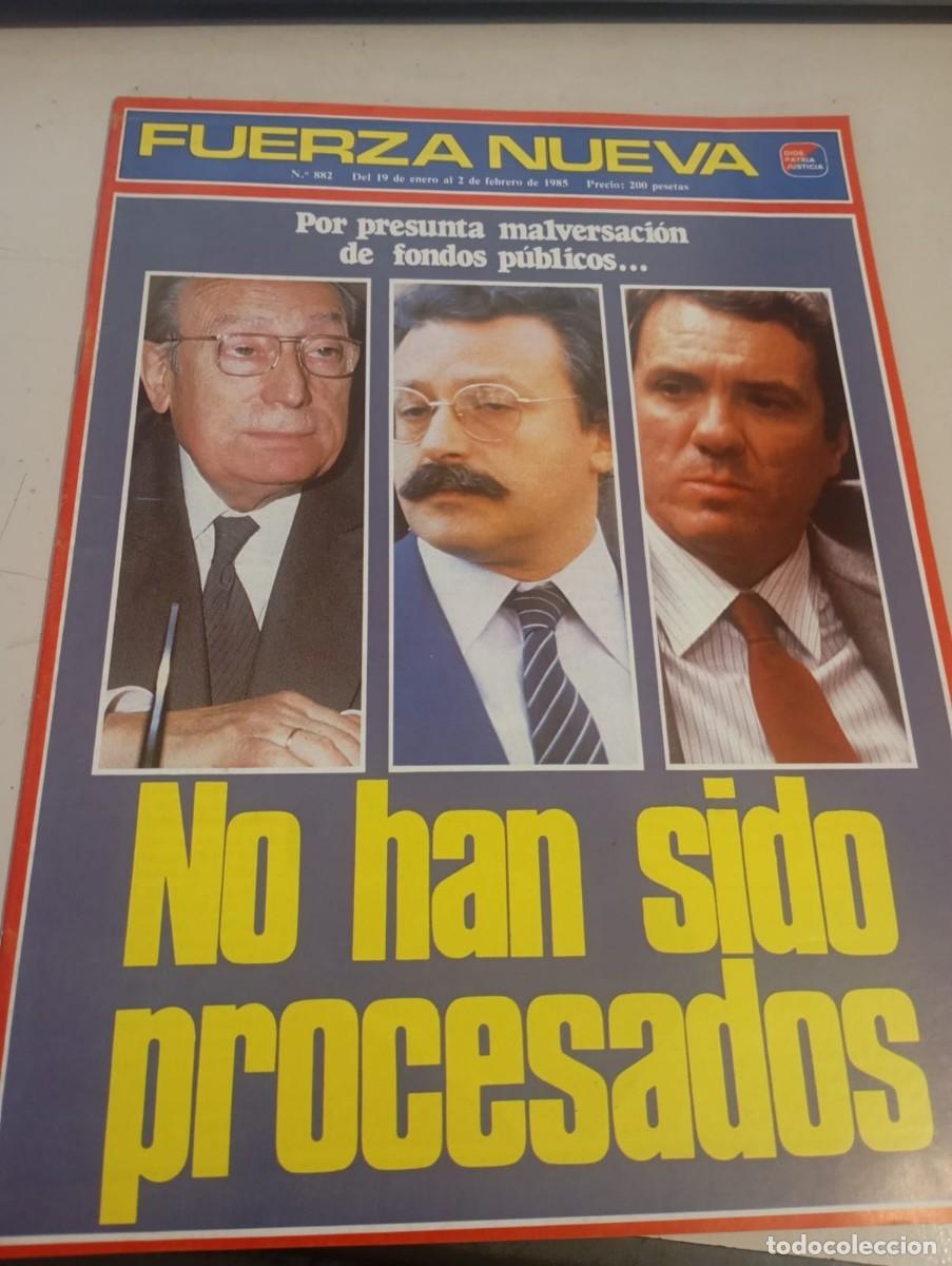Sammeln von Zeitschriften und Zeitungen: REVISTA FUERZA NUEVA N&ordm; 882 FEBRERO 1985 REF. UR