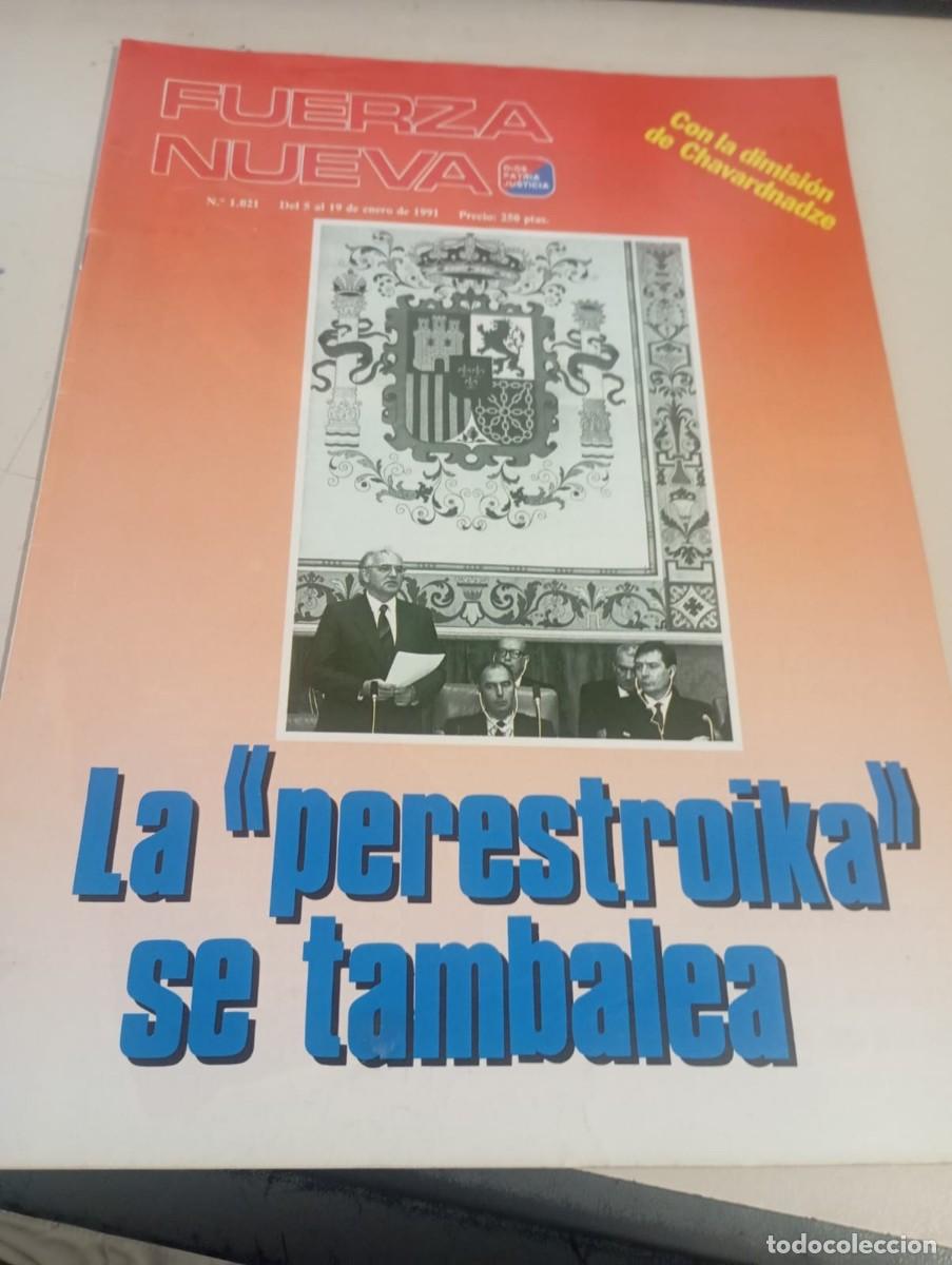 Sammeln von Zeitschriften und Zeitungen: REVISTA FUERZA NUEVA N&ordm; 1021 ENERO 1991 REF. UR