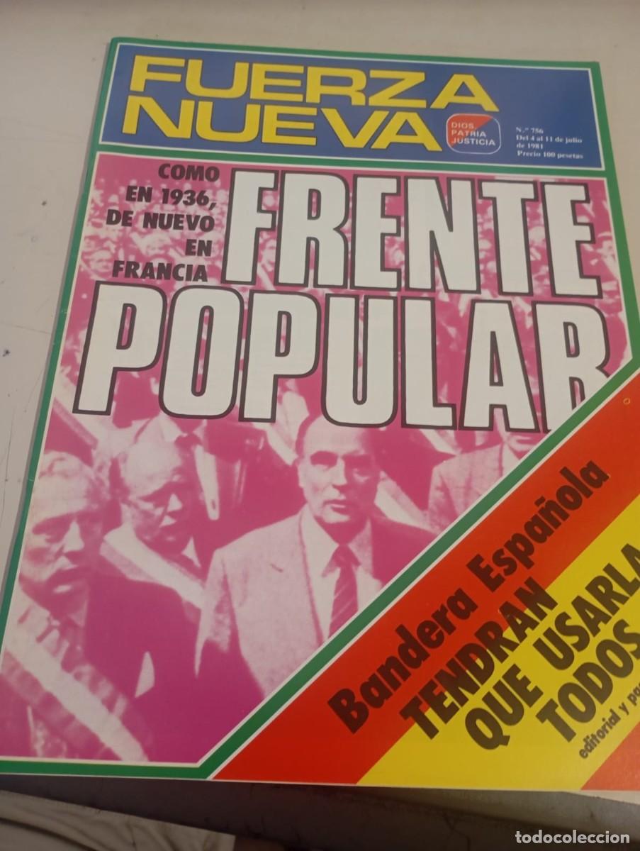 Sammeln von Zeitschriften und Zeitungen: REVISTA FUERZA NUEVA N&ordm; 756 JULIO 1981 REF. UR