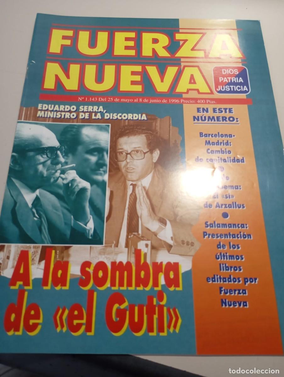 Sammeln von Zeitschriften und Zeitungen: REVISTA FUERZA NUEVA N&ordm; 1143 JUNIO 1996 REF. UR