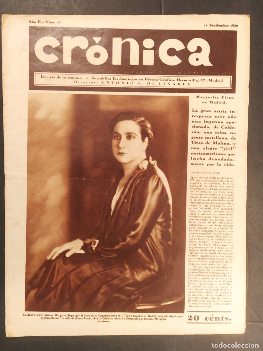 Collection Magazines and Newspapers: CRONICA -A&Ntilde;O 1930-MARGARIDA XIRGU-TARRASA TEXTIL-SFK BARCELONA-MOTOS DIRT TRACK-REAL MADRID-ETC