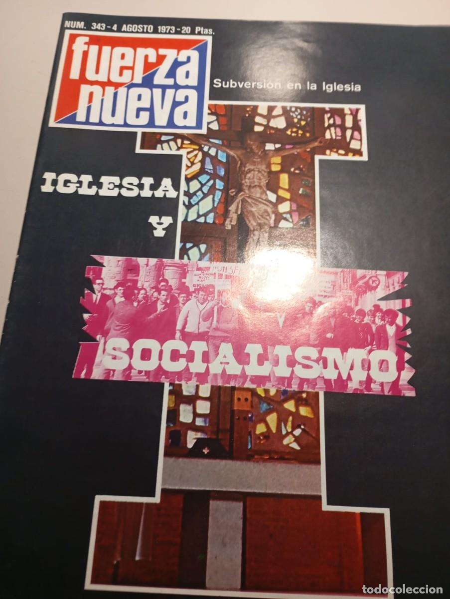 Collection Magazines and Newspapers: REVISTA FUERZA NUEVA N&ordm; 343 AGOSTO 1973 REF. UR