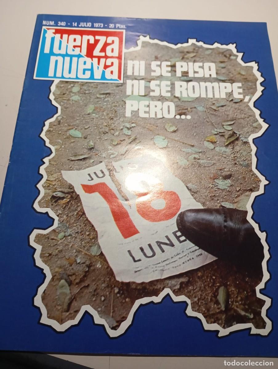 Collection Magazines and Newspapers: REVISTA FUERZA NUEVA N&ordm; 340 JULIO 1973 REF. UR