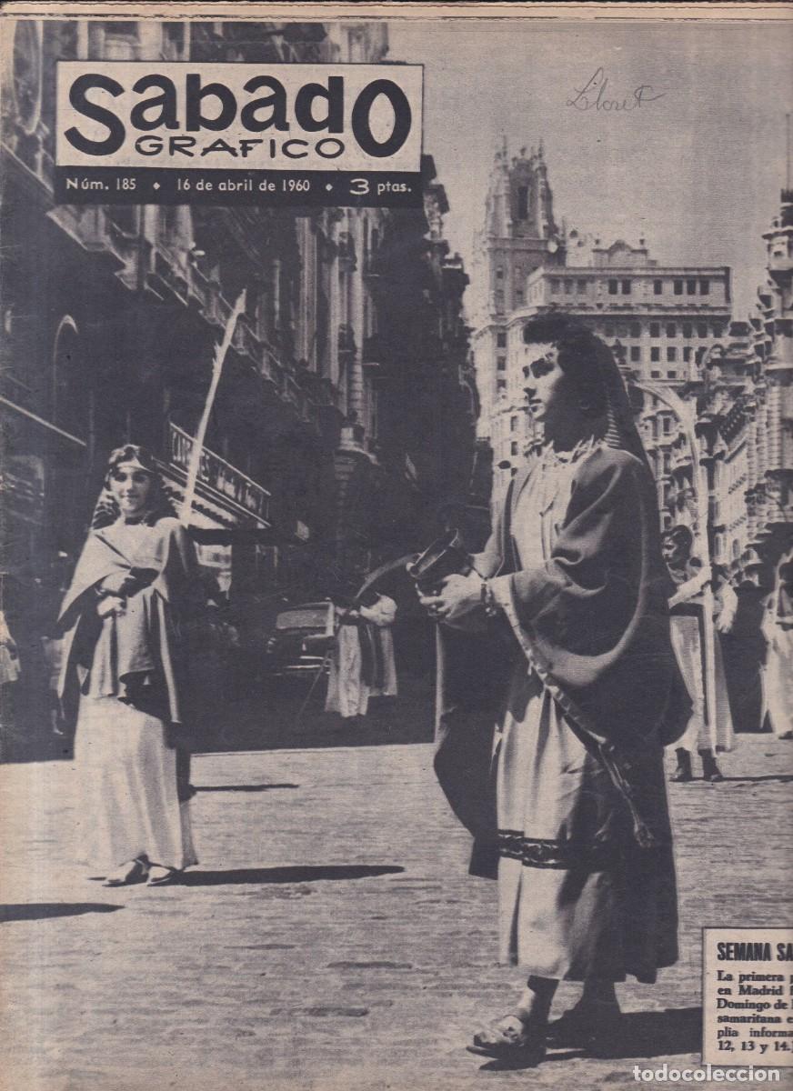 Coleccionismo de Revistas y Peri&oacute;dicos: SABADO GRAFICO - N&ordm; 185 / 16 DE ABRIL DE 1960 - SEMANA SANTA MADRILE&Ntilde;A