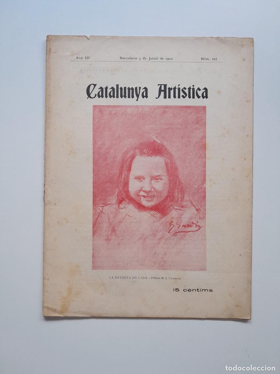 Collection Magazines and Newspapers: CATALUNYA ART&Iacute;STICA (BARCELONA) - ANY 3, N&Uacute;M. 107 (3 JULIOL 1902)