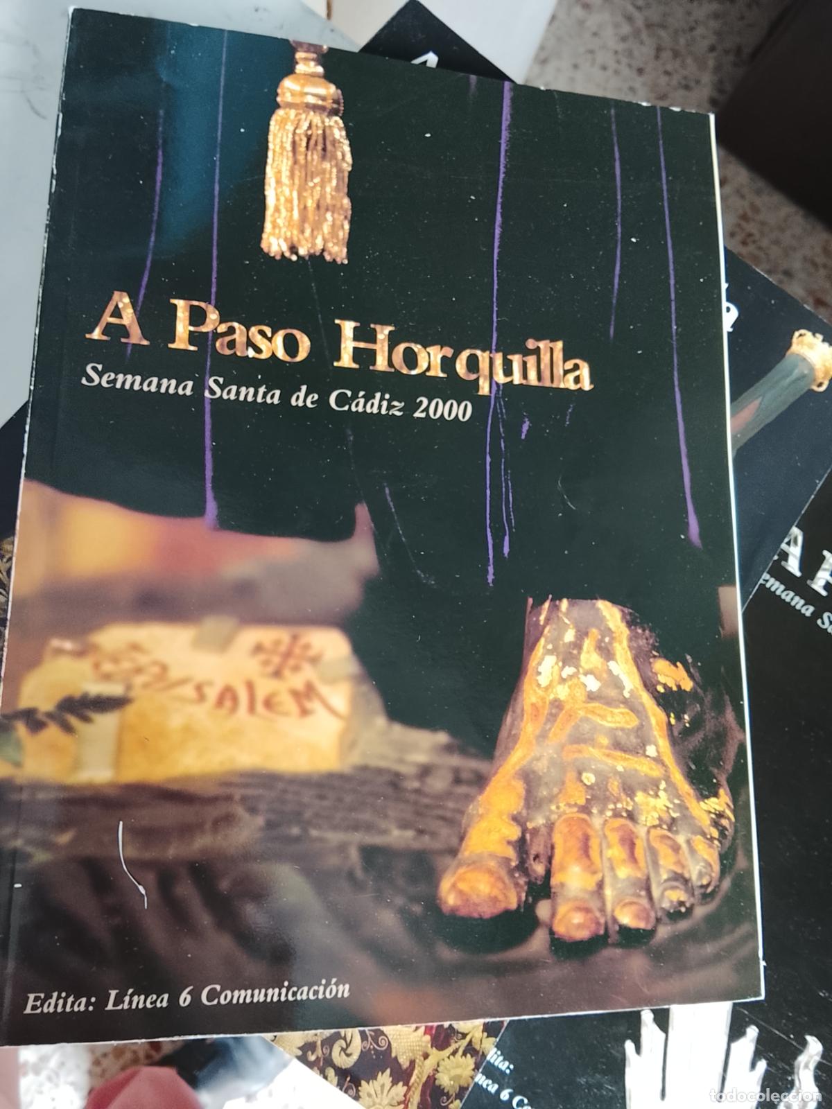 Coleccionismo de Revistas y Peri&oacute;dicos: Revista a paso horquilla Semana Santa C&aacute;diz a&ntilde;o 2000