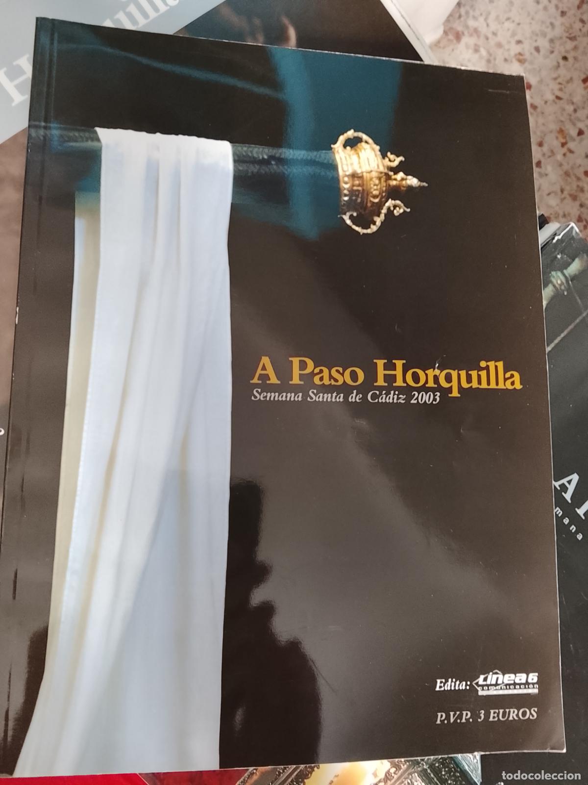 Coleccionismo de Revistas y Peri&oacute;dicos: Revista a paso horquilla Semana Santa C&aacute;diz a&ntilde;o 2003