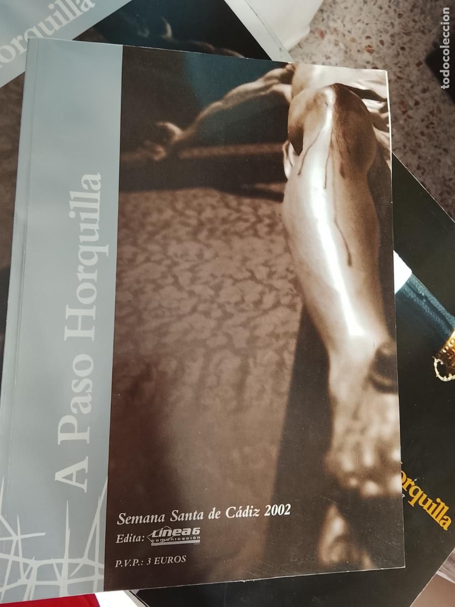 Coleccionismo de Revistas y Peri&oacute;dicos: Revista a paso horquilla Semana Santa C&aacute;diz a&ntilde;o 2002